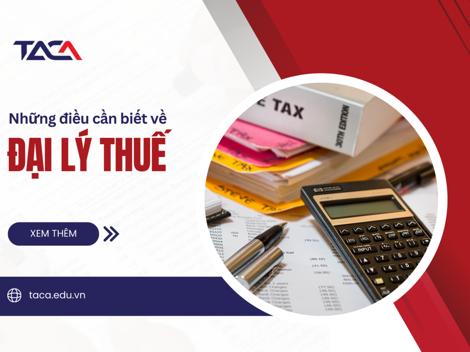 Chứng chỉ đại lý thuế là gì? Những Điều Cần Biết về kỳ Thi Đại Lý Thuế