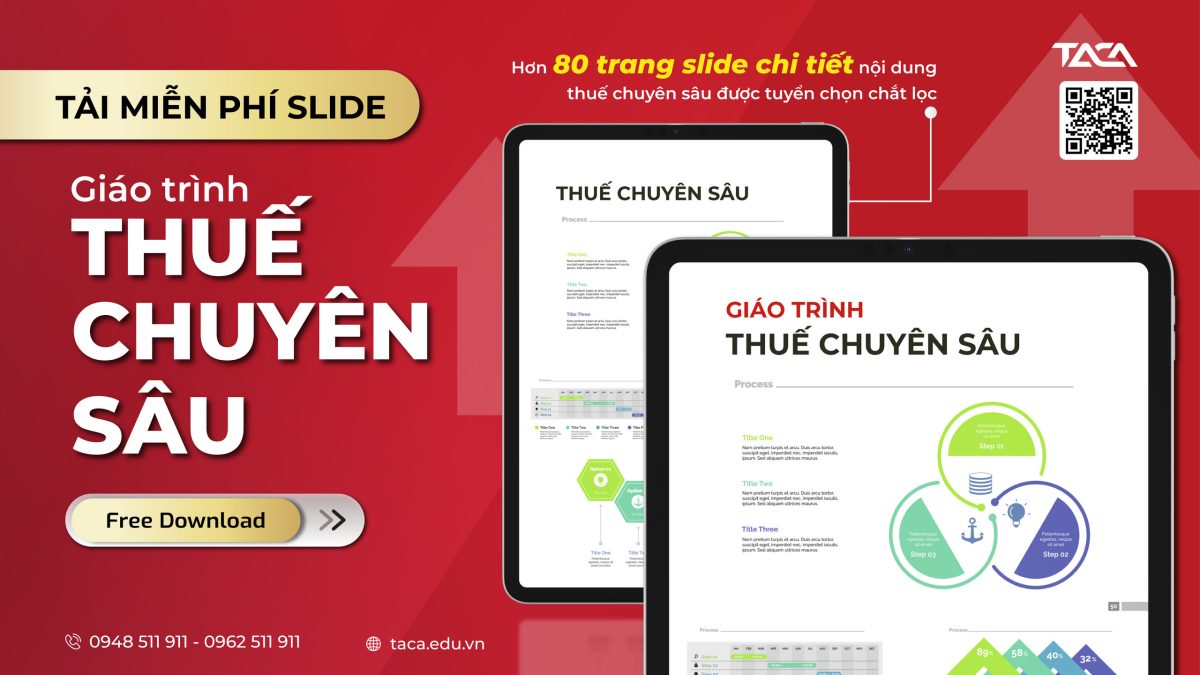 [Tải về] Tài liệu thuế - Slide giáo trình thuế chuyên sâu "đắt giá" cho kế toán