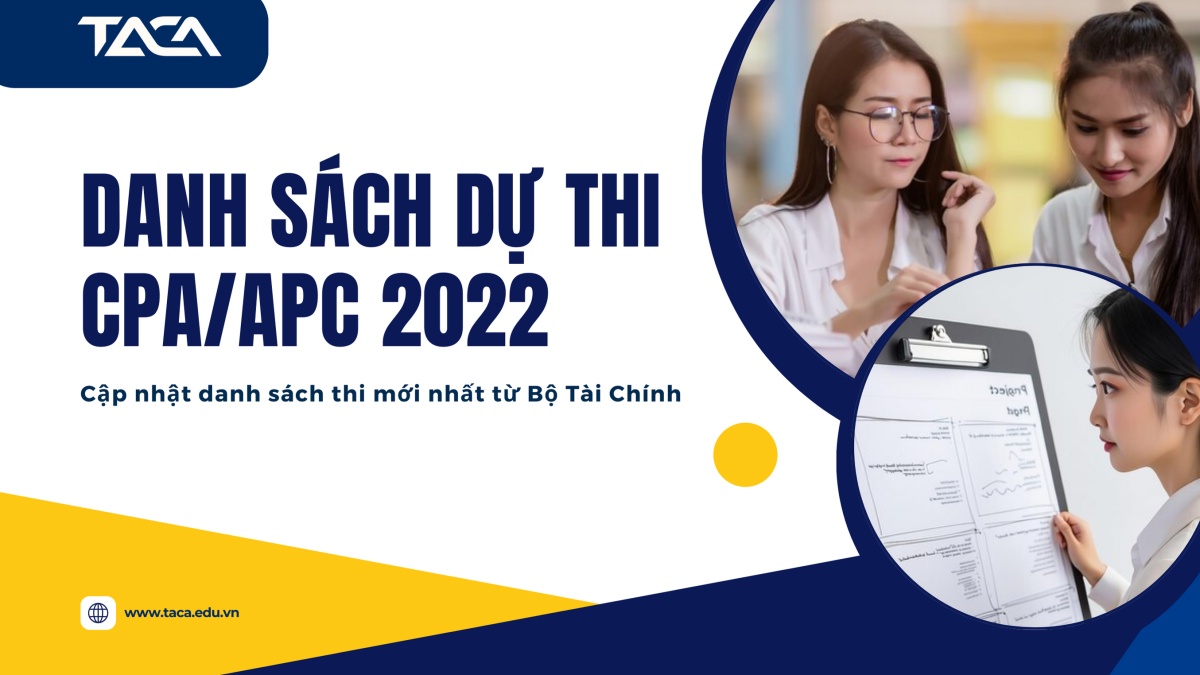 [Mới nhất] Danh sách dự thi kế toán kiểm toán 2022