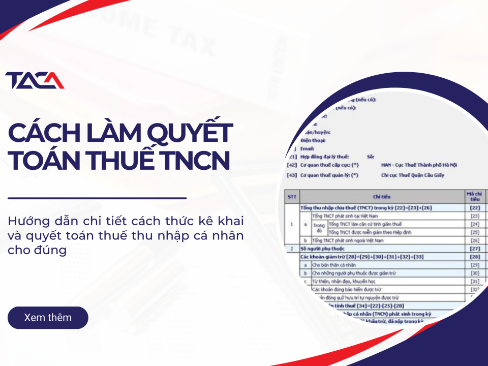 Hướng dẫn cách làm quyết toán thuế TNCN chi tiết nhất