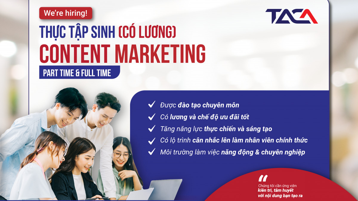 THỰC TẬP SINH CONTENT CREATOR SÁNG TẠO VIDEO VÀ BÀI ĐĂNG MẠNG XÃ HỘI