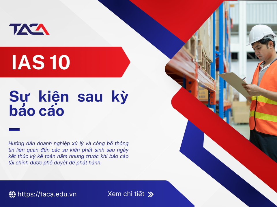 IAS 10 - Sự kiện sau kỳ báo cáo 