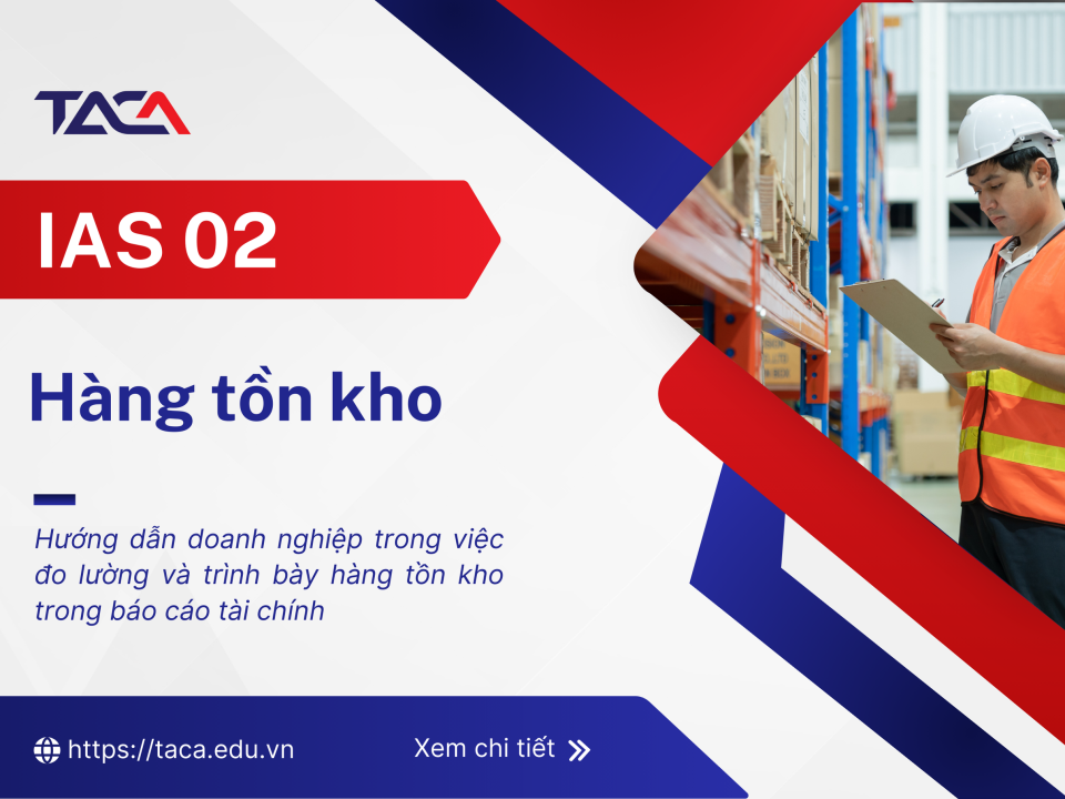IAS 2 - Hàng tồn kho (Bản đầy đủ)