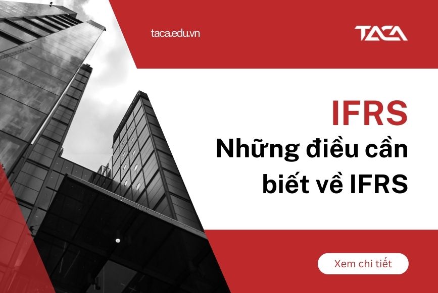 nhung-dieu-can-biet-ve-ifrs