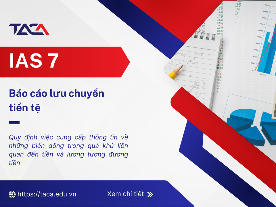 IAS 7 - Báo cáo lưu chuyển tiền tệ