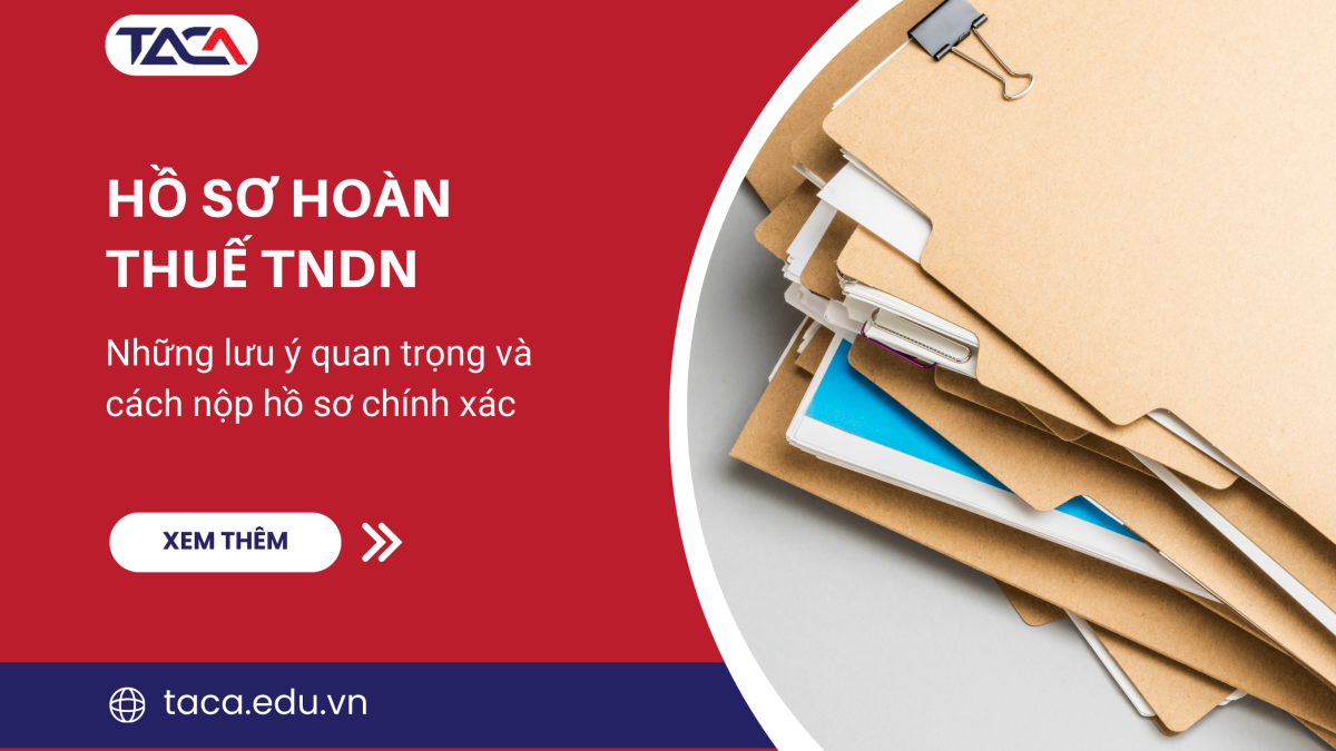 hồ sơ hoàn thuế tndn