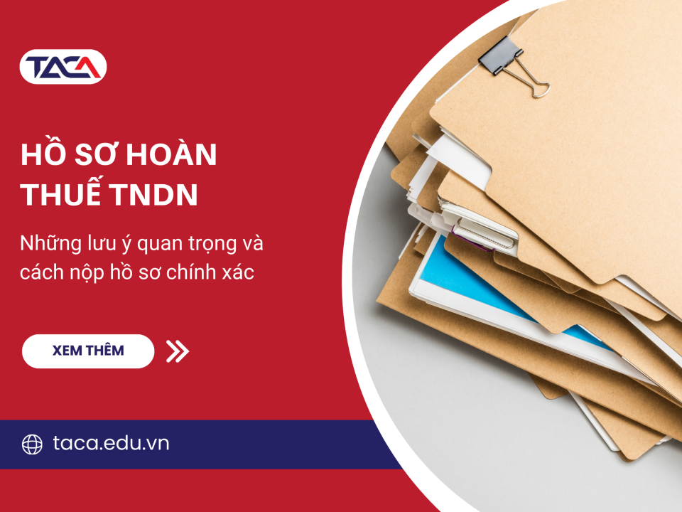 hồ sơ hoàn thuế tndn