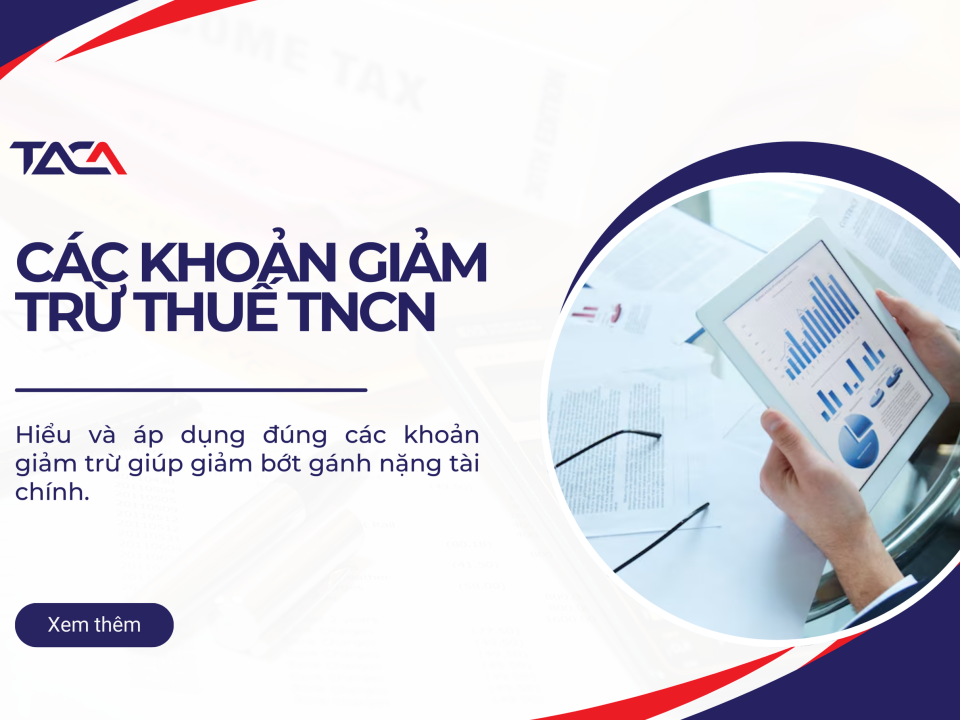 4 khoản giảm trừ gia cảnh thuế TNCN - Bạn & gia đình phải biết