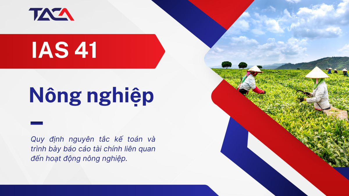 IAS 41 - Nông nghiệp (Agriculture)