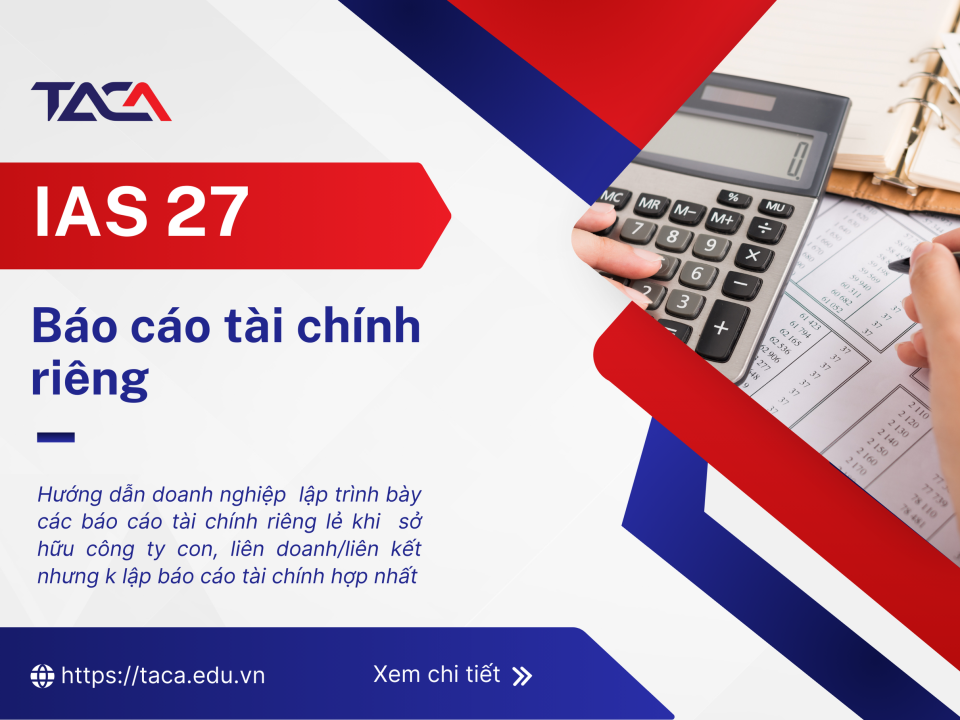 IAS 27 - Báo cáo tài chính riêng (Separate Financial Statements)