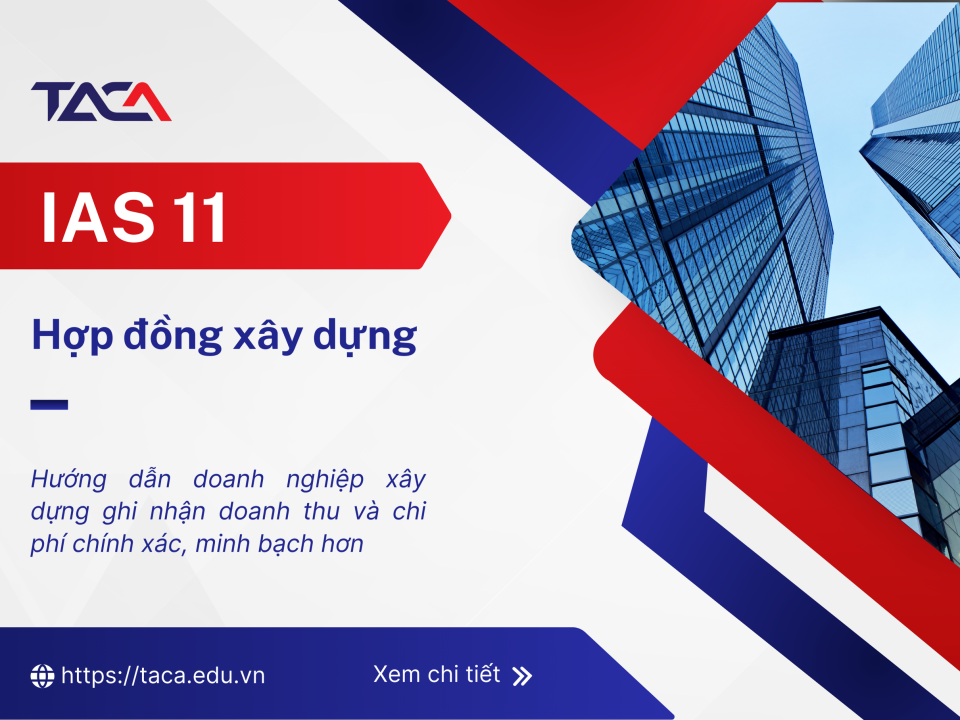 IAS 11 - Hợp đồng xây dựng