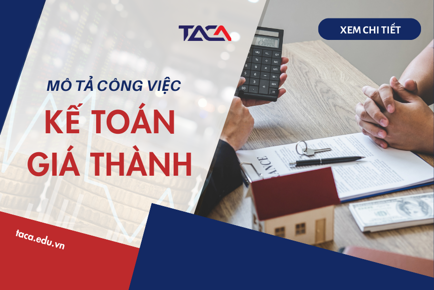 mô tả công việc kế toán giá thành