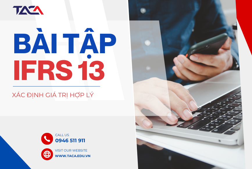 bai-tap-ifrs-13-xac-dinh-gia-tri-hop-ly