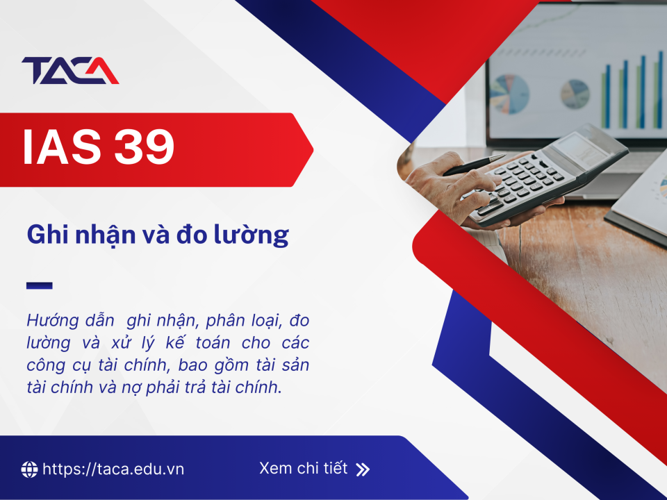 IAS 39 - Ghi nhận và đo lường