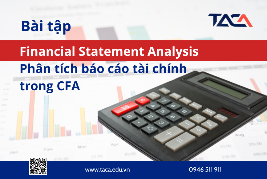 Bài tập Financial Statement Analysis CFA
