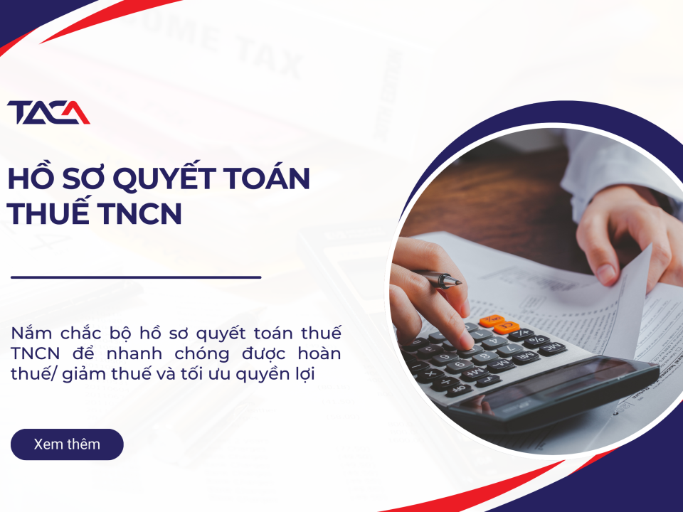 hồ sơ quyết toán thuế TNCN