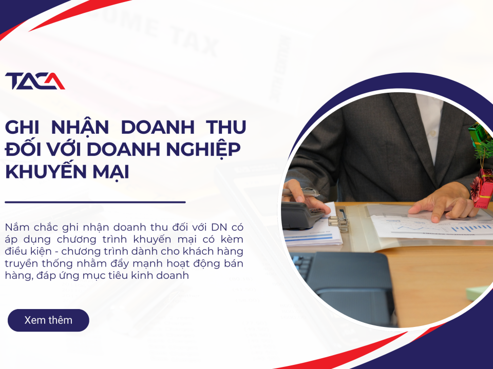Ghi nhận doanh thu đối với doanh nghiệp có áp dụng chương trình khuyến mại
