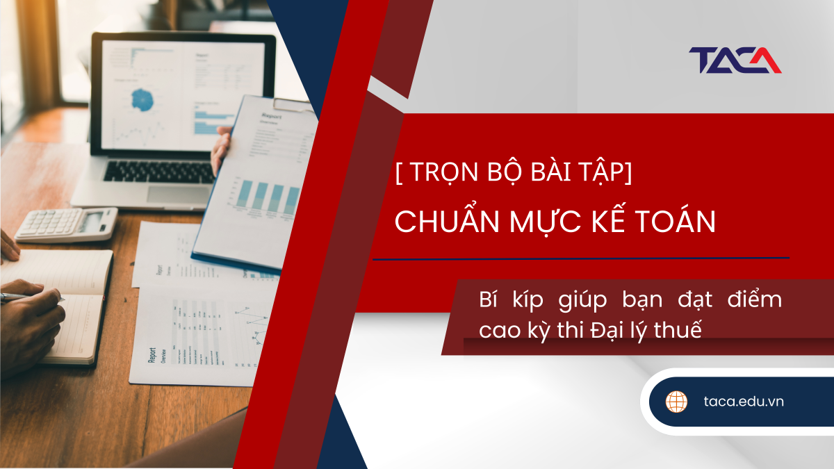 bài tập chuẩn mực kế toán