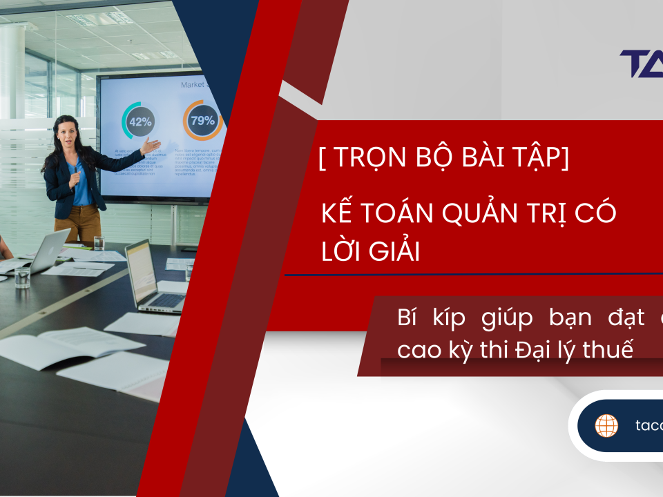 bài tập kế toán quản trị có lời giải