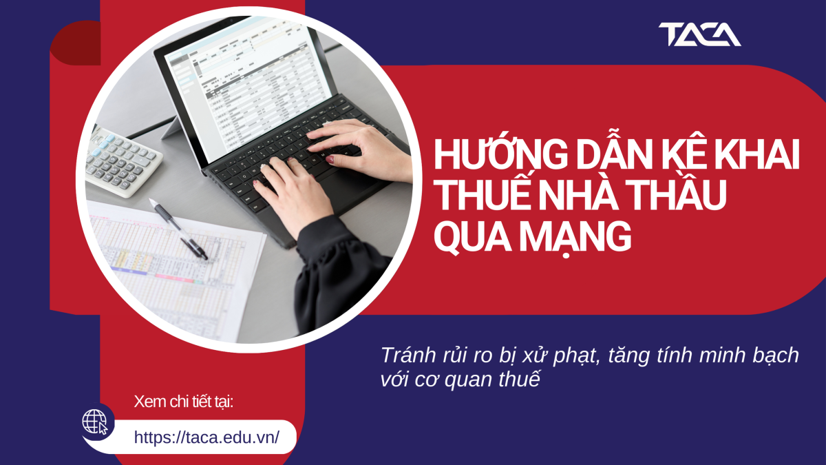 Kê khai thuế nhà thầu nước ngoài qua mạng
