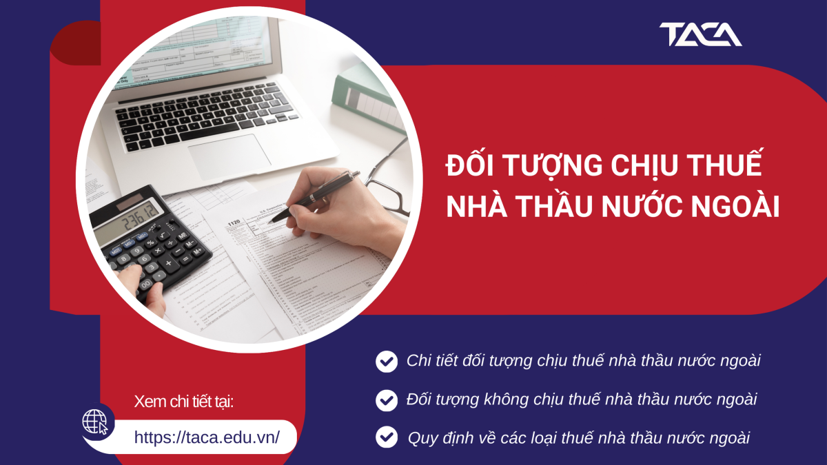 Đối tượng chịu thuế nhà thầu nước ngoài