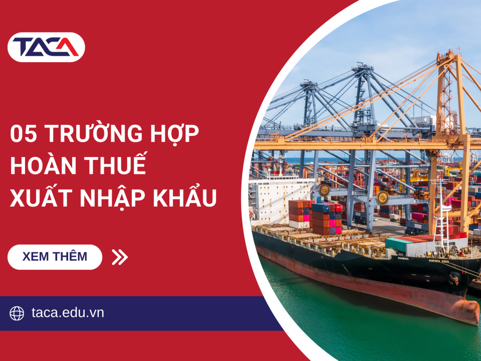 các trường hợp hoàn thuế xuất nhập khẩu