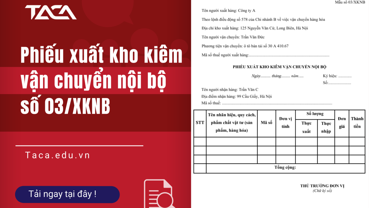 Phiếu xuất kho kiêm vận chuyển nội bộ