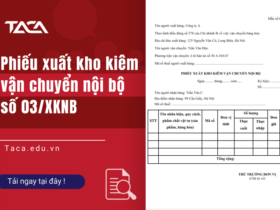 Phiếu xuất kho kiêm vận chuyển nội bộ