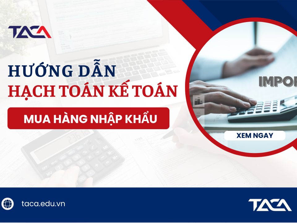 Hạch toán mua hàng nhập khẩu