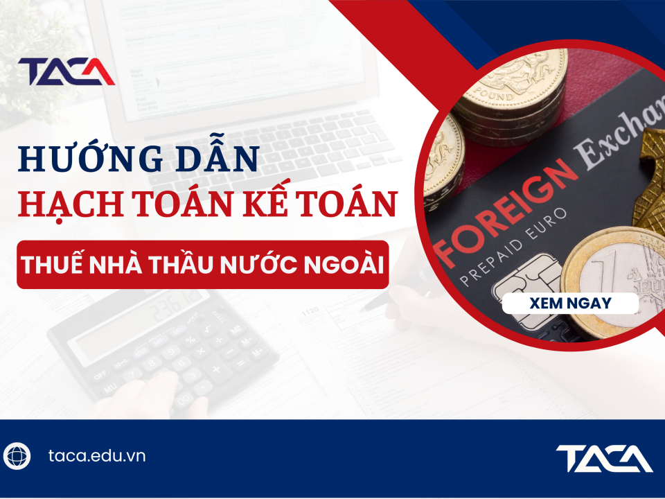 hạch toán thuế nhà thầu nước ngoài