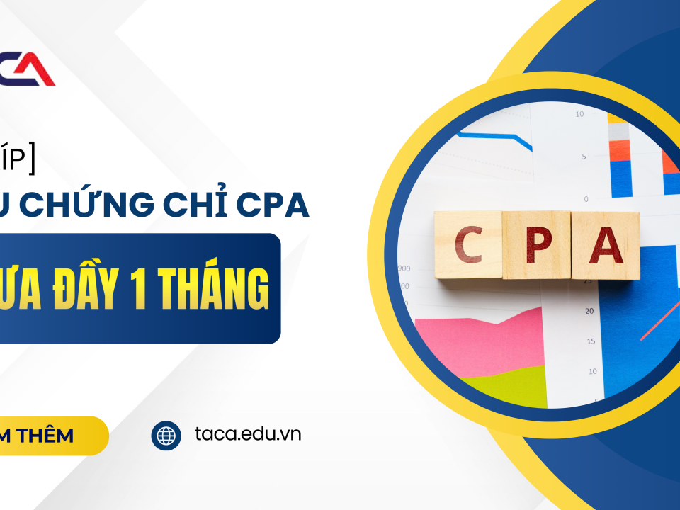 Thi đậu chứng chỉ CPA khi thời gian ôn luyện còn chưa đầy 1 tháng