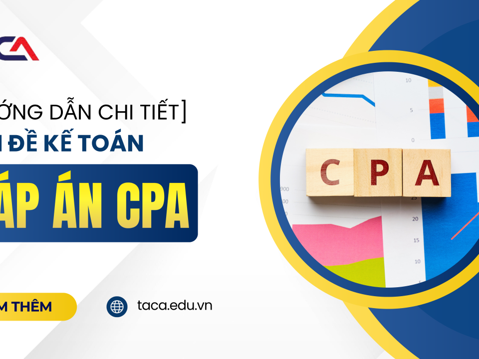 Đáp án CPA 2024 môn Kế toán