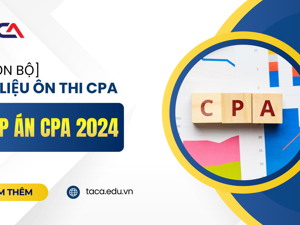 Tải ngay Bộ tài liệu ôn thi CPA 2024 Bộ Tài Chính