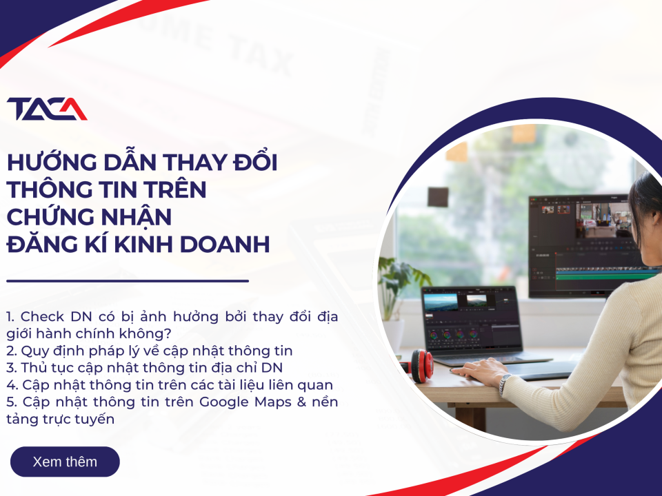 Hướng dẫn thay đổi thông tin trên chứng nhận đăng kí kinh doanh sau khi sáp nhập 34 tỉnh thành