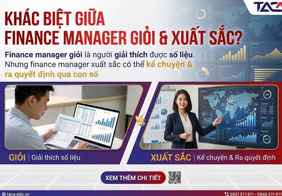 Khác biệt giữa Finance Manager giỏi & xuất sắc?