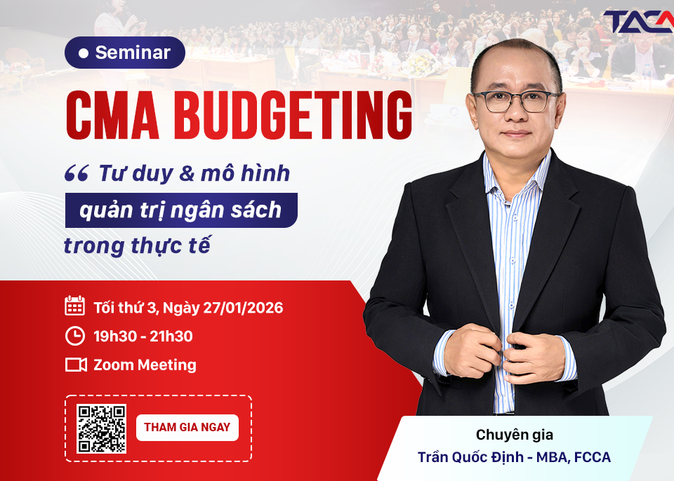 CMA Budgeting – Tư duy & mô hình quản trị ngân sách trong thực tế