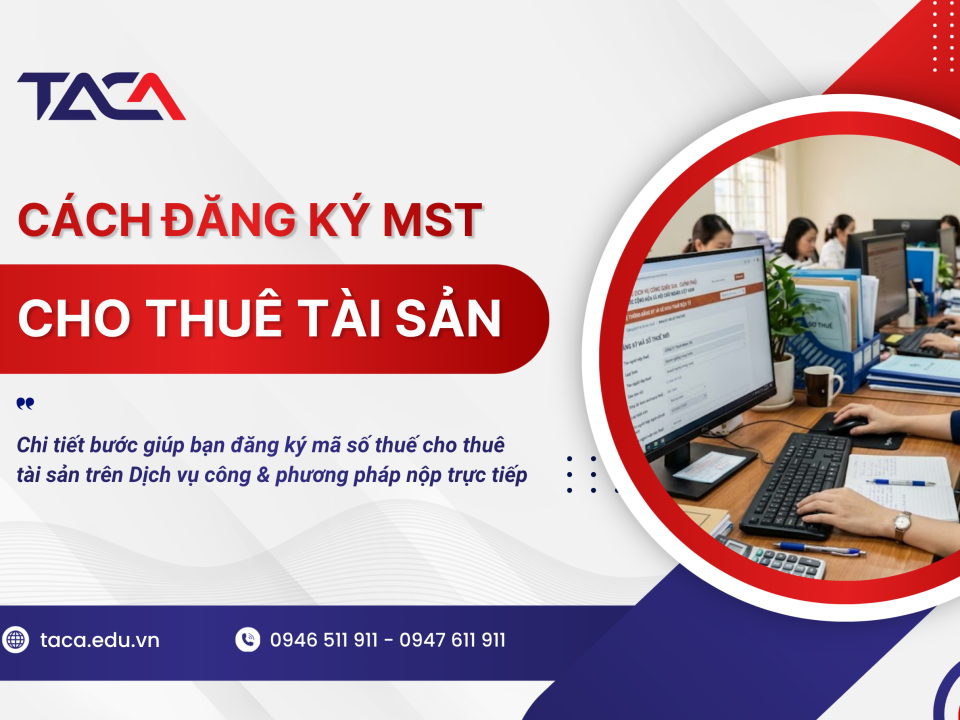 Cách đăng ký mã số thuế cho thuê tài sản chi tiết