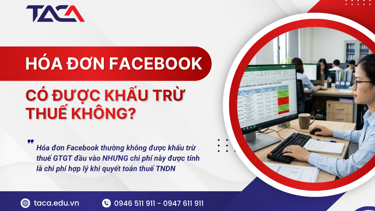 Hoá đơn Facebook có được khấu trừ thuế GTGT không?