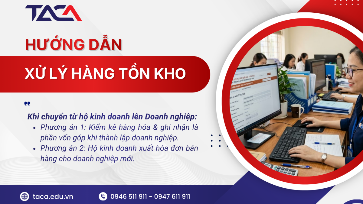Hướng dẫn xử lý hàng tồn kho khi chuyển từ hộ kinh doanh lên doanh nghiệp