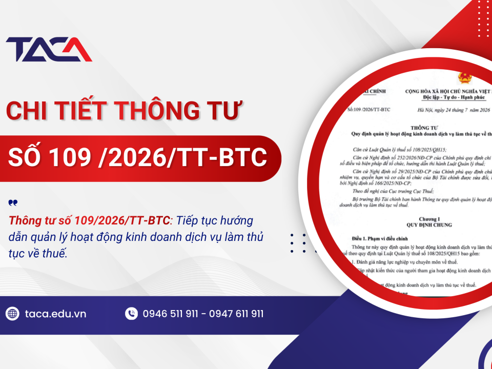 Thông tư 109 /2026/TT-BTC - Thông tin mới nhất về kỳ thi Đại lý thuế 2026
